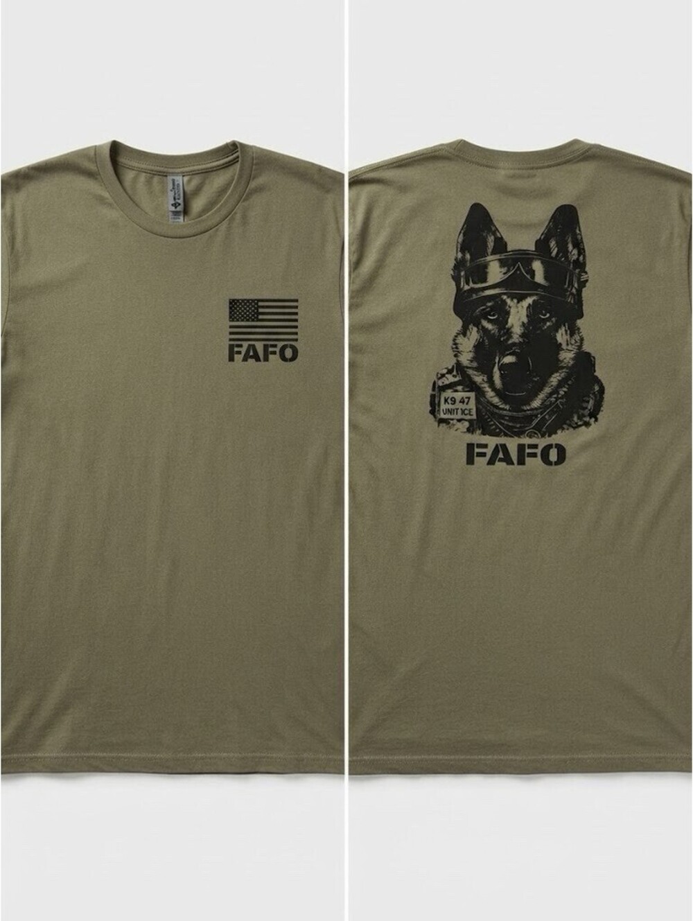 FAFO T-Shirt - Size XL Tee - Military Green  - K9 47 Unit ICE - A2032